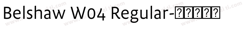 Belshaw W04 Regular字体转换